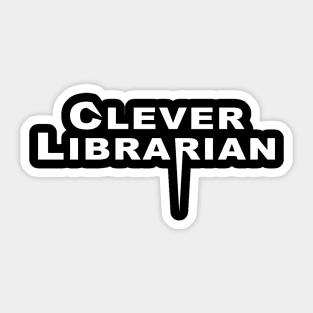 Clever Librarian Sticker